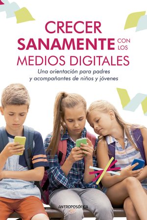 Portada libro Crecer sanamente con los medios