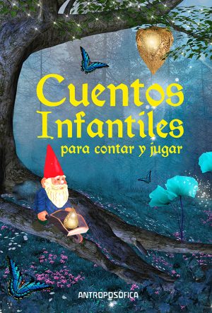 CUENTOS INFANTILES PARA CONTAR Y JUGAR