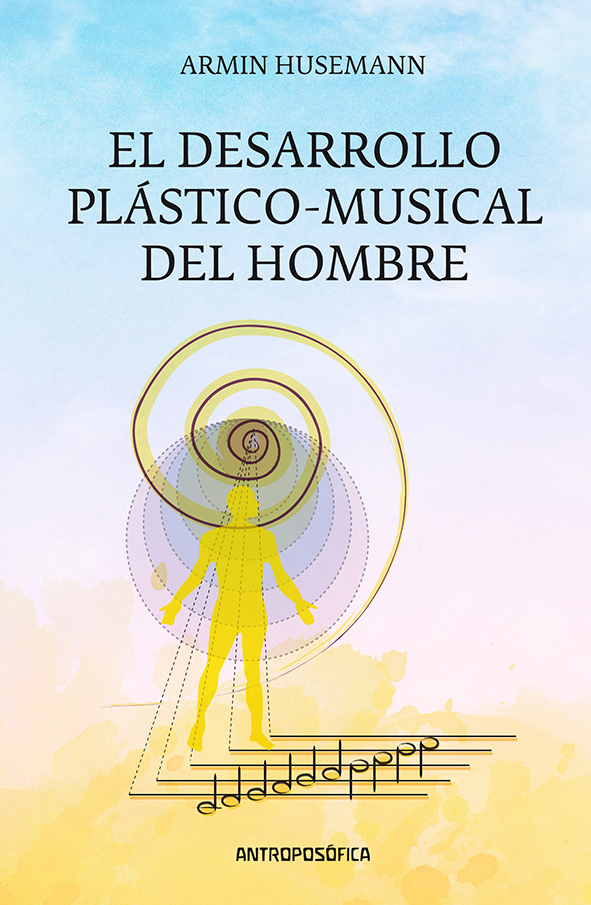 EL DESARROLLO PLÁSTICO MUSICAL DEL HOMBRE