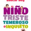 Portada Libro Educar hoy al niño temeroso