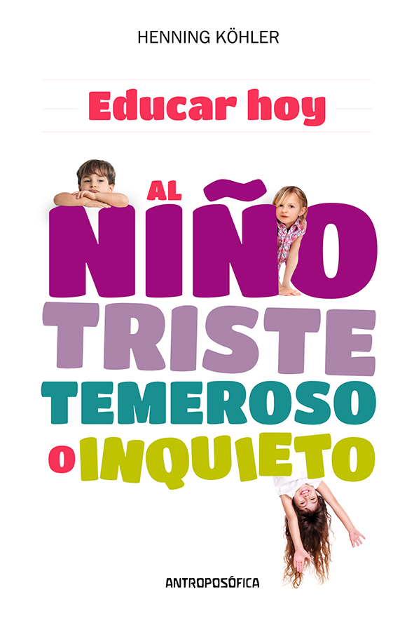 Portada Libro Educar hoy al niño temeroso
