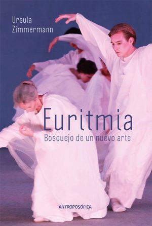 EURITMIA, BOSQUEJO DE UN NUEVO ARTE
