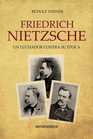 FRIEDRICH NIETZSCHE, UN LUCHADOR CONTRA SU EPOCA