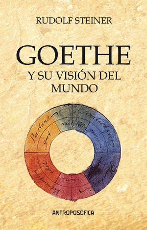 GOETHE Y SU VISION DEL MUNDO