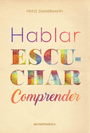 HABLAR, ESCUCHAR Y COMPRENDER