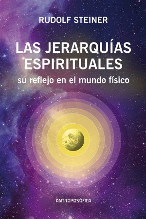 JERARQUIAS ESPIRITUALES, SU REFLEJO EN EL MUNDO FÍSICO