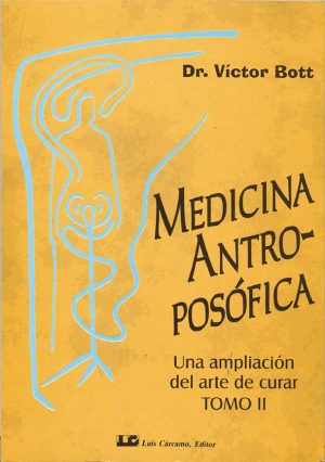 MEDICINA ANTROPOSOFICA  TOMO II