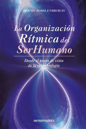 LA ORGANIZACIÓN RITMICA DEL SER HUMANO
